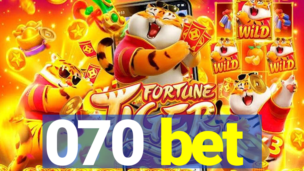 070 bet